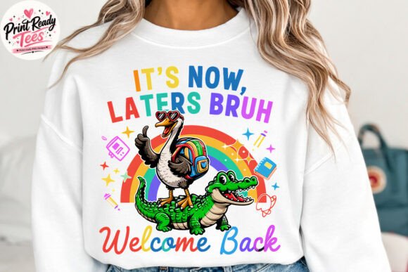 It's Now Laters Bruh Back to School PNG